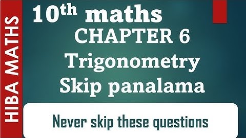 10th maths never skip these questions from chapter 6 trigonometry important questions hiba maths
