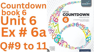 oxford countdown book class 6 Unit 6 Ex 6a| class 6 Unit 6 Ex 6a Q#9 to 11@ytacademy198