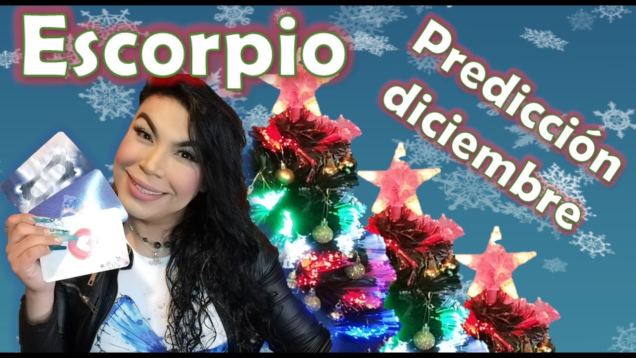 Escorpio predicciones mes de diciembre Tu persona rompe el silencio ...