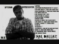 Mal Dallaz Get Money Freestyle With Visuals