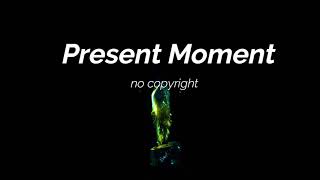 Eldar Kedem - Present Moment - You And Me | no copyright music