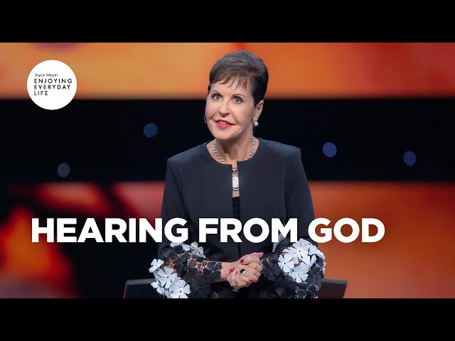 Hearing from God | Joyce Meyer | Enjoying Everyday Life Teaching class=