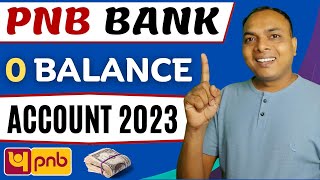 PNB zero balance account kaise khole | pnb zero balance account opening online 2023 | zero balance