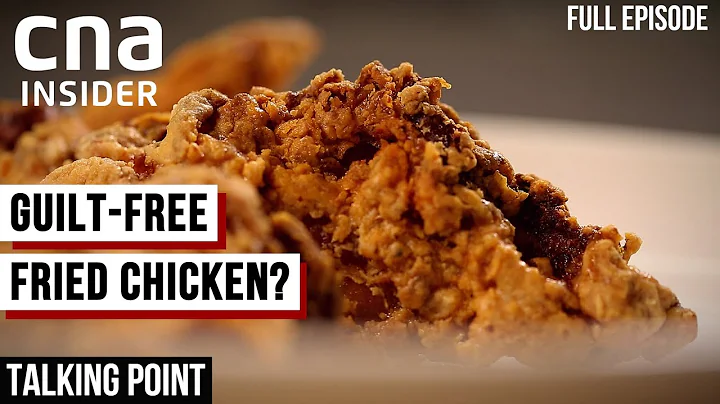 For The Love Of Fried Chicken: Can It Be Healthier? | Talking Point | Part 2/2 - DayDayNews