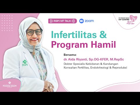 Video #RSPIIVFTalk - Infertilitas & Program Hamil