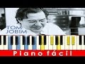 Tom Jobim - Eu sei que vou te amar - Tutorial (Piano fácil)