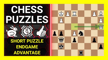 Chess Puzzles to Practice. Themes: Short puzzle, Endgame, Advantage. Learn Chess