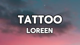 Loreen - Tattoo Lyrics