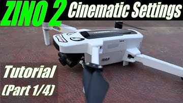 Zino2 Settings 4 Cinematic Videos Tutorial Part 1/4