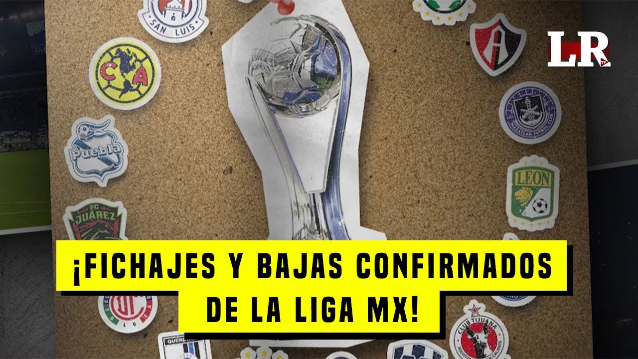 Estos son LOS FICHAJES CONFIRMADOS de la LIGA MX para 2026 - YouTube