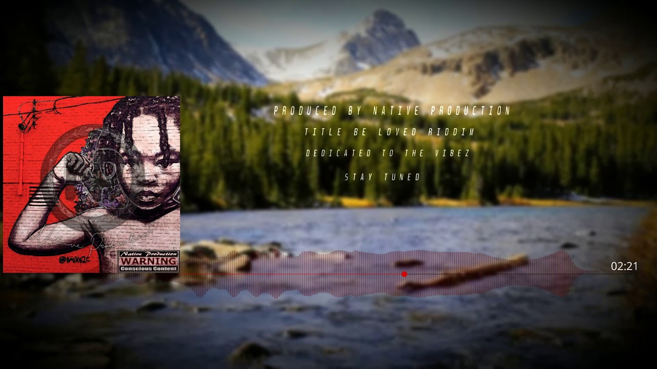 NATIVE PRODUCTION - BE LOVED RIDDIM