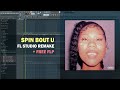 Drake & 21 Savage - Spin Bout U (FL Studio Remake   Free FLP)