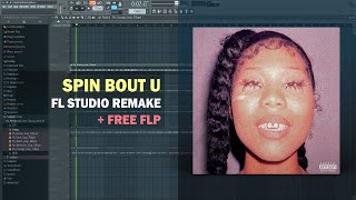 Drake \& 21 Savage - Spin Bout U (FL Studio Remake + Free FLP)