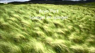 Arvo Pärt  Spiegel im spiegel