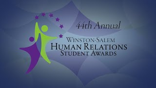 44th Annual Winston-Salem Human Relations Student Awards - 2024