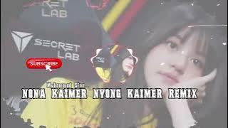 Download lagu LAGU JOGET NONA KAIMER NYONG KAIMER VIRAL TIKTOK MUHAMMAD SINA REMIX 🎧