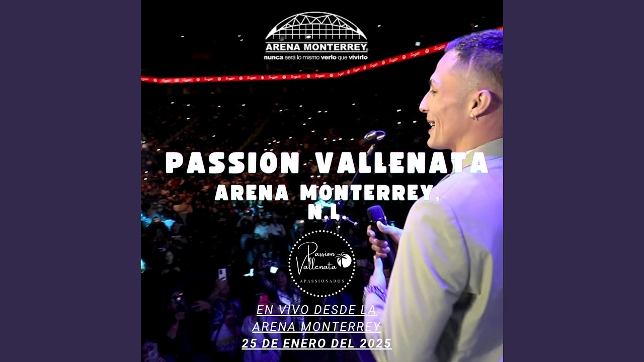 CUMBIA DE SAN JUAN PASSION VALLENATA ARENA MTY (En vivo)
