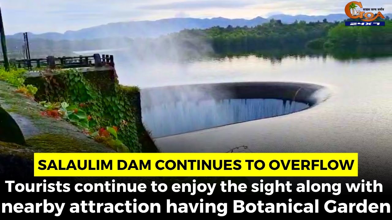 Salaulim dam continues to overflow.