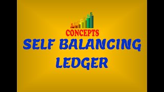 SELF BALANCING LEDGER (Format Of Ledger's is in Description) CONCEPTS - Steps Towards Success