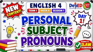 ENGLISH 4 TERM 1 WEEK 6 SESSION 1 | PERSONAL SUBJECT PRONOUNS | ILAW FRAMEWORK