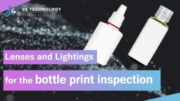 【Visual Inspection】Optical solution for the bottle inspection of various shapes