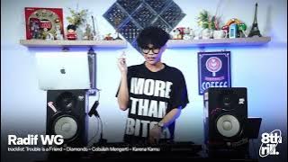 Trouble is a Friend | Radif WG