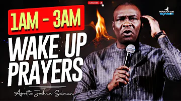 WAKE UP AT 1AM - 3AM DECLARE THIS DANGEROUS PRAYERS TO RESULTS - APOSTLE JOSHUA SELMAN