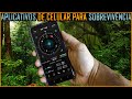 Aplicativos de Celular para Sobrevivência e Outdoor!