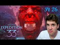 The Face of Anger | Clair Obscur: Expedition 33 | Pt 26