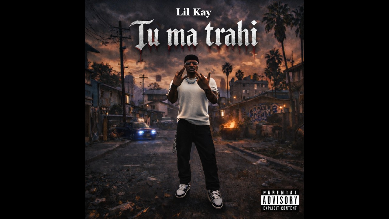 LIL Kay - Tu ma Trahi