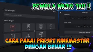 CARA PAKAI PRESET KINEMASTER | IMPOR PROYEK KINEMASTER DENGAN BENAR || PEMULA HARUS TAU !!!