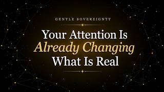 Your Attention Is Already Changing What Is Real