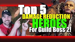 Top 5 DMG Reduction Heroes - GB2 Semrah | Watcher of Realms