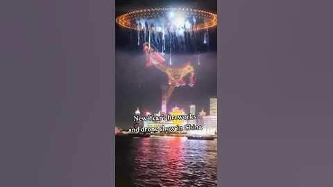 New Years Fireworks and drone show in China