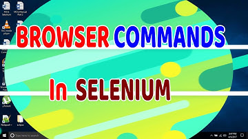 Selenium Webdriver Browser Commands