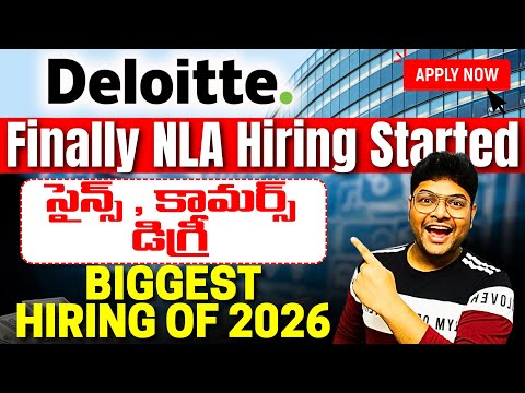 🔥breaking News: Deloitte కొత్త ఉద్యోగాలు | Deloitte Nla Hiring For Degree | Deloitte Recruitment