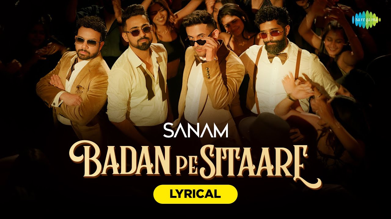 Badan Pe Sitare (Lyrical)