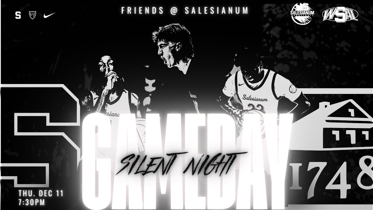 Salesianum vs Wilmington Friends School Boys' Varsity Basketball