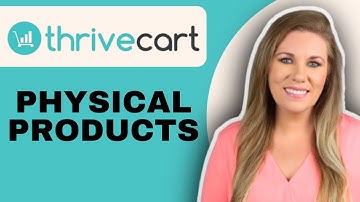 Hoe u fysieke producten kunt verkopen met ThriveCart