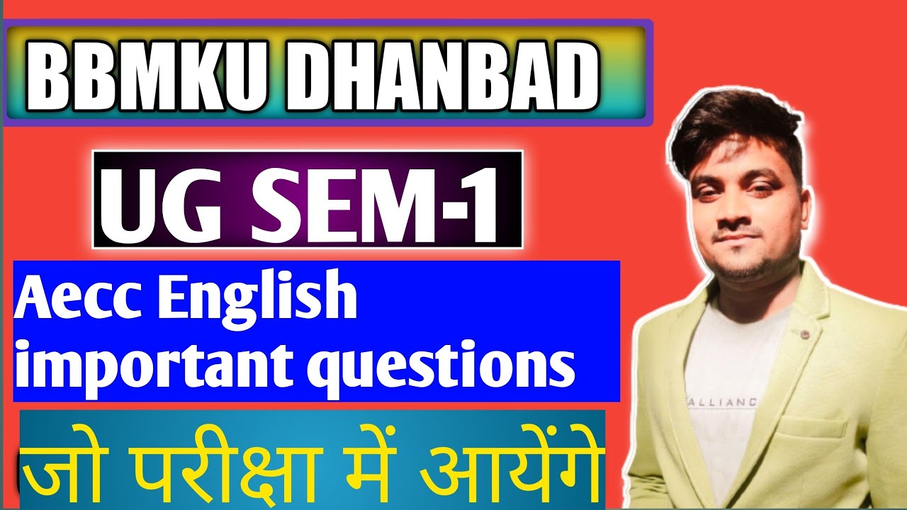 bbmku-ug-sem-1-aecc-english-important-questions-2022-youtube