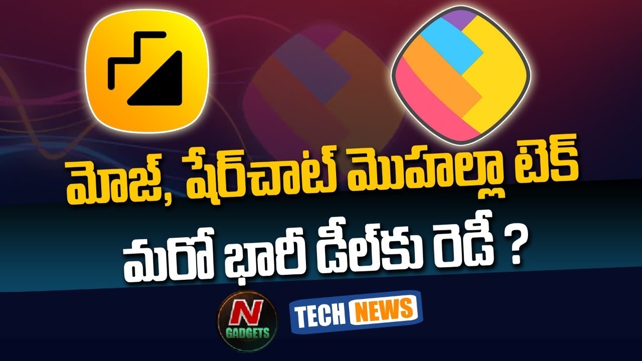 MOJ & SHARE CHAT BAG ANOTHER HUGE DEAL | TECH NEWS | 