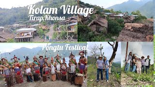 🥁 KOLAM VILLAGE | KHONSA | TIRAP | PONGTU | FOREST DEPARTMENT | VILLAGE | BEAUTIFUL VILLAGE | VLOG