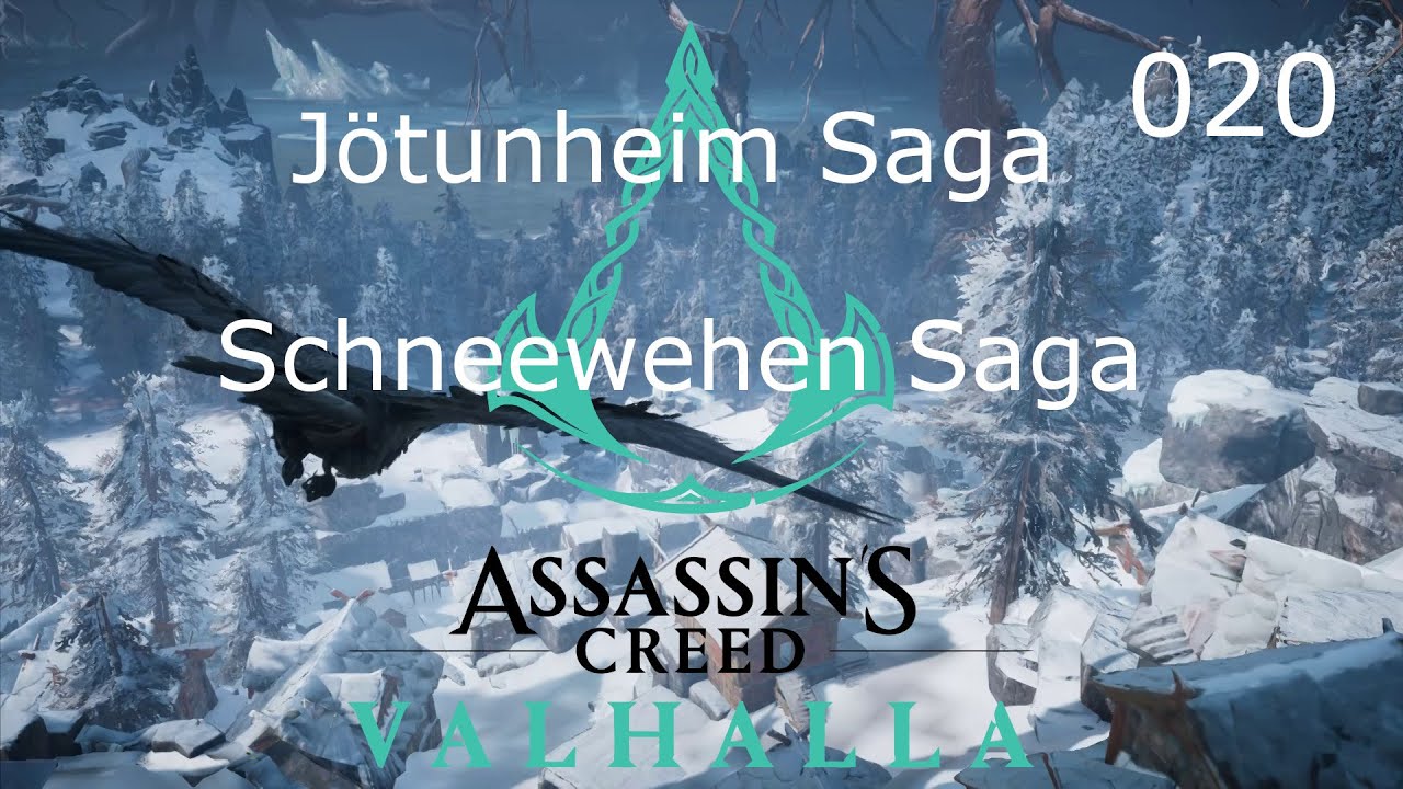 Assassin's Creed Valhalla 020 Jötunheim Saga Schneewehen Saga YouTube