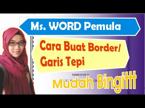 CARA MEMBUAT BORDER GARIS  TEPI PADA MICROSOFT WORD YouTube