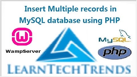 Insert Multiple data in MySQL database using PHP and Wamp server for beginners