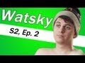 Watsky's Releasing An Album S2, Ep. 2 of 6: Ugly Faces