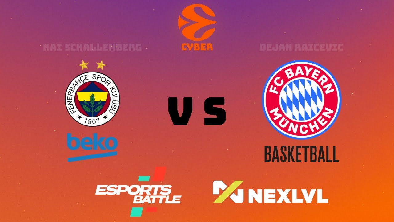NexLVL Cyber Euroleague 25-26 LIVE | Fenerbahce vs Bayern | Kai Schallenberg - Dejan Raicevic