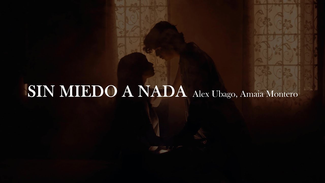 Alex Ubago, Amaia Montero - Sin miedo a nada (Me muero por conocerte