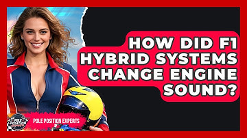 How Did F1 Hybrid Systems Change Engine Sound? | Pole Position Experts