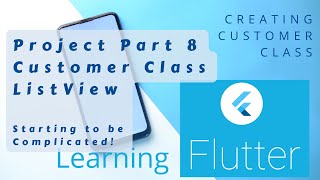 Flutter Customer Class and ListView [Learning Flutter]